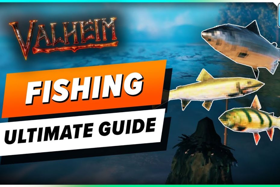 Valheim Ultimate Fishing Guide - Everything You Need To Know! Basics &  Advanced Tips - Youtube